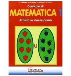 CURRICOLO DI MATEMATICA. ATTIVITÀ IN 1ª ELEMENTARE