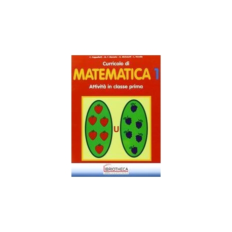 CURRICOLO DI MATEMATICA. ATTIVITÀ IN 1ª ELEMENTARE