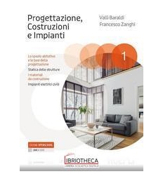 PROGETTAZIONE COSTRUZIONI IMPIANTI 1 ED. MISTA