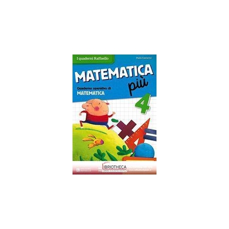 MATEMATICA PIU 4