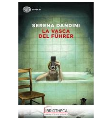 LA VASCA DEL FÜHRER