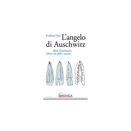ANGELO DI AUSCHWITZ