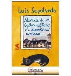 STORIA DI UN GATTO E DEL TOPO CHE DIVENTÒ SUO AMICO