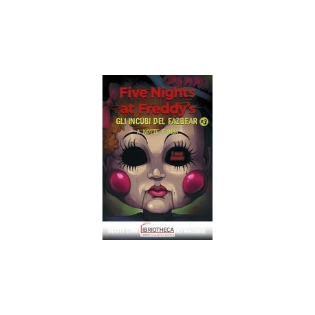 FIVE NIGHTS AT FREDDY'S. GLI INCUBI V.3