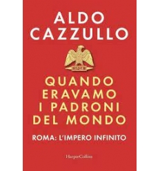 QUANDO ERAVAMO I PADRONI DEL MONDO