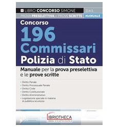 CONCORSO 196 COMMISSARI POLIZIA DI STATO - MANUALE