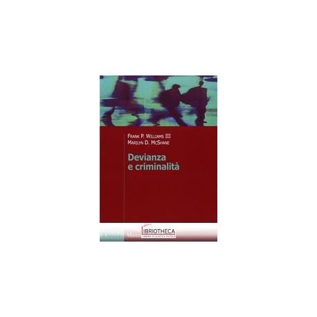 DEVIANZA E CRIMINALITA'