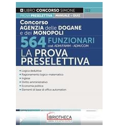 CONCORSO AGENZIA DOGANE E MONOPOLI 564 FUNZIONARI CO