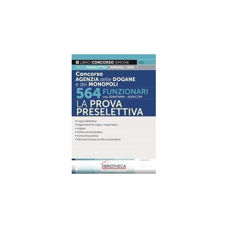 CONCORSO AGENZIA DOGANE E MONOPOLI 564 FUNZIONARI CO