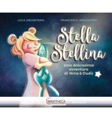 STELLA STELLINA. UNA DOLCISSIMA AVVENTUR