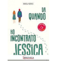 DA QUANDO HO INCONTRATO JESSICA