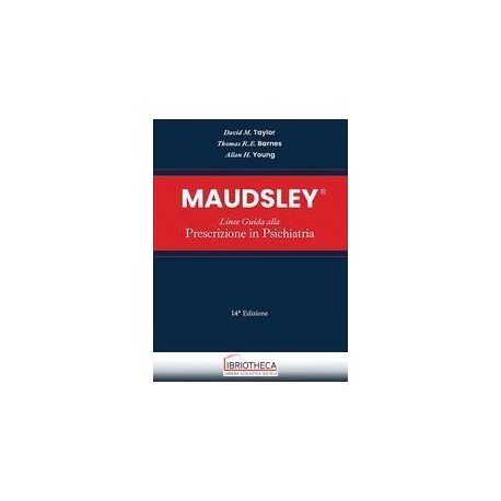 Maudsley. Linee guida alla prescrizione