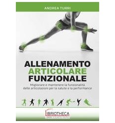 ALLENAMENTO ARTICOLARE FUNZIONALE