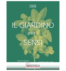 GIARDINO PER I SENSI (IL)