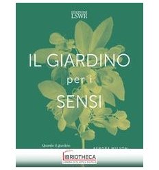 GIARDINO PER I SENSI (IL)