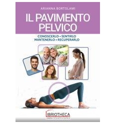 PAVIMENTO PELVICO (IL)