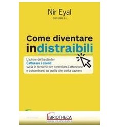 COME DIVENTARE INDISTRAIBILI