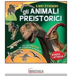 ANIMALI PREISTORICI, GLI