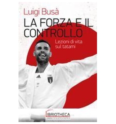 LA FORZA E IL CONTROLLO