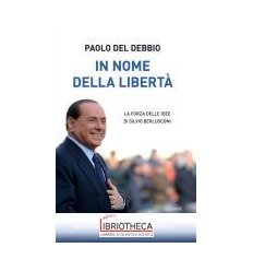 IN NOME DELLA LIBERTA'