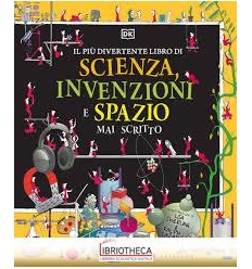 PIU' DIVERTENTE LIBRO DI SCIENZA, INVENZ