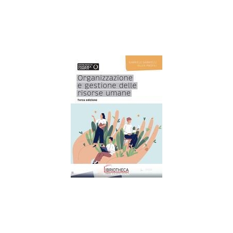 ORGANIZZAZIONE E GESTIONE DELLE RISORSE