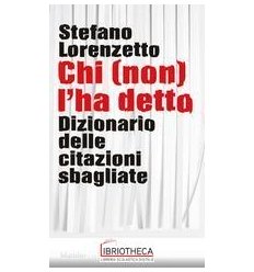 CHI (NON) L'HA DETTO. DIZIONARIO DELLE CITAZIONI SBA