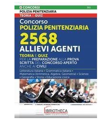 CONCORSO POLIZIA PENITENZIARIA 2568 ALLIEVI AGENTI T