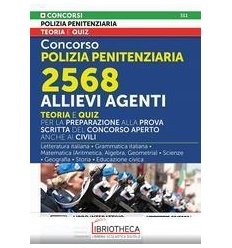 CONCORSO POLIZIA PENITENZIARIA 2568 ALLIEVI AGENTI T