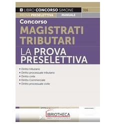 CONCORSO MAGISTRATI TRIBUTARI - LA PROVA PRESELETTIV
