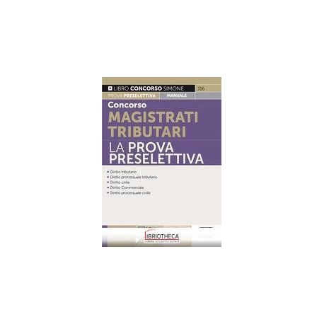 CONCORSO MAGISTRATI TRIBUTARI - LA PROVA PRESELETTIV