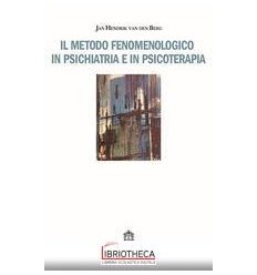 METODO FENOMENOLOGICO IN PSICHIATR.PSICO