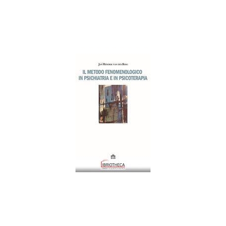 METODO FENOMENOLOGICO IN PSICHIATR.PSICO