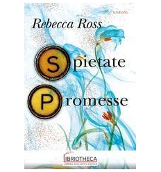 SPIETATE PROMESSE