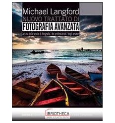 NUOVO TRATTATO DI FOTOGRAFIA AVANZATO