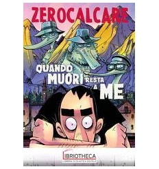 QUANDO MUORI RESTA A ME