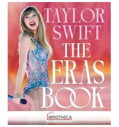 TAYLOR SWIFT. THE ERAS BOOK