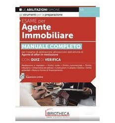 ESAME PER AGENTE IMMOBILIARE - MANUALE COMPLETO