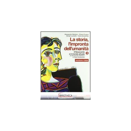 STORIA L'IMPRONTA DELL'UMANITA ED. ROSSA 3 ED. MISTA