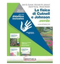 FISICA DI CUTNELL E JOHNSON VERDE ED. MISTA