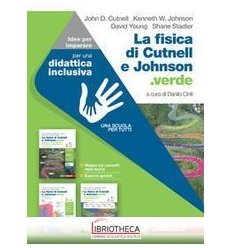 FISICA DI CUTNELL E JOHNSON VERDE ED. MISTA