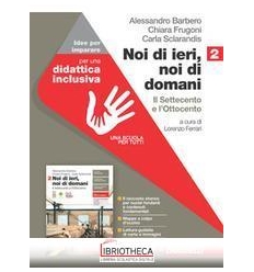 NOI DI IERI NOI DI DOMANI 2 ED. MISTA