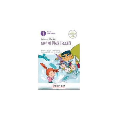 NON MI PIACE LEGGERE (EDIZ. ALTA LEGGIBI