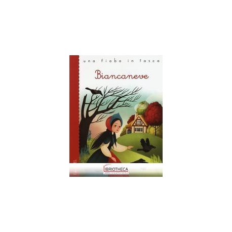 BIANCANEVE DA JACOB E WILHELM GRIMM. EDI
