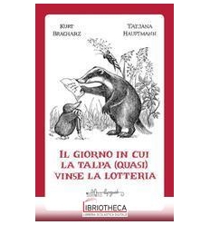 IL GIORNO IN CUI LA TALPA