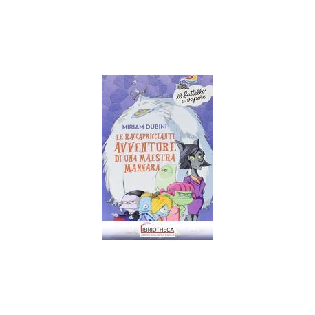 LE RACCAPRICCIANTI AVVENTURE D