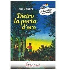 DIETRO LA PORTA D'ORO