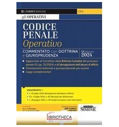 CODICE PENALE OPERATIVO - COMMENTATO CON DOTTRINA E