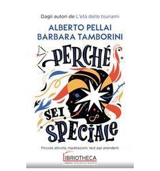 PERCHE' SEI SPECIALE. PICCOLE ATTIVITA',