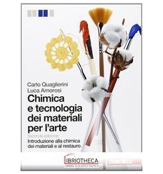 CHIMICA E TECNOLOGIA DEI MATERIALI PER L'ARTE ED. MISTA